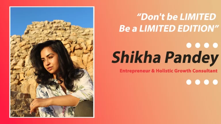 Yogini Shikha Pandey: Her Inspirational Entrepreneurial Journey towards a Holistic Life