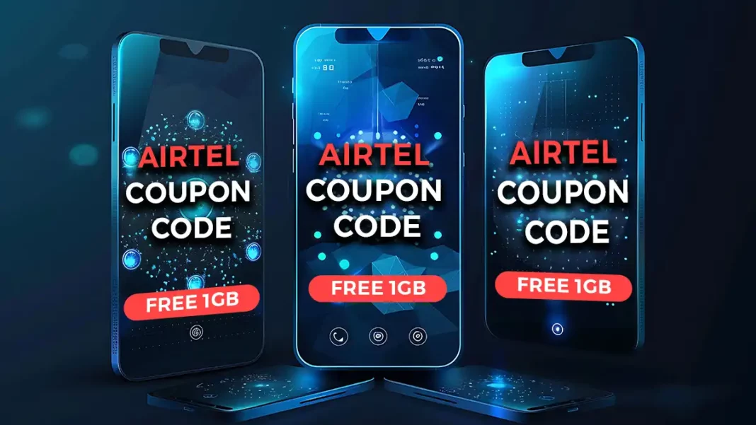 airtel coupon code free 1gb today