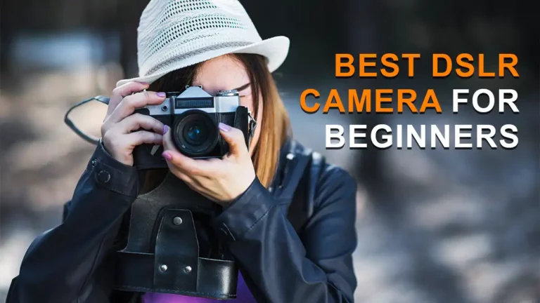 best DSLR camera for beginners