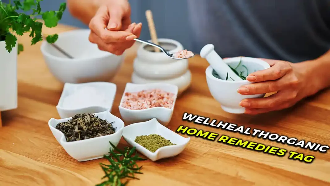 wellhealthorganic home remedies tag