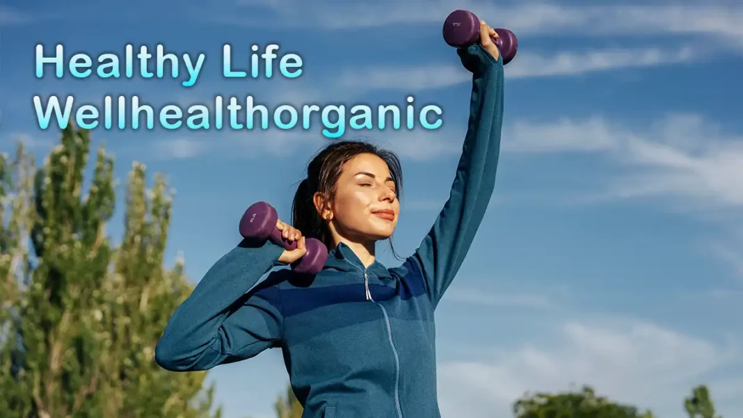 healthy life wellhealthorganic