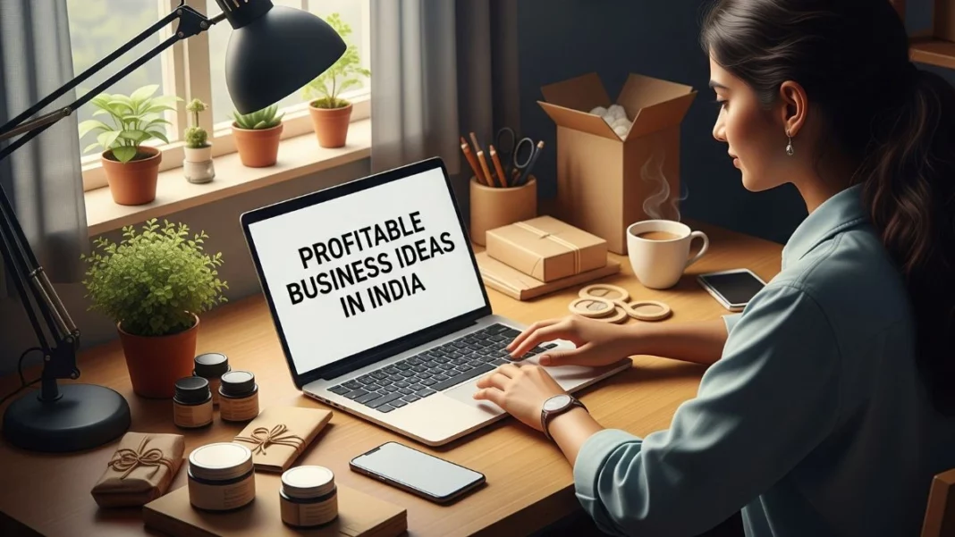 profitable business ideas in India