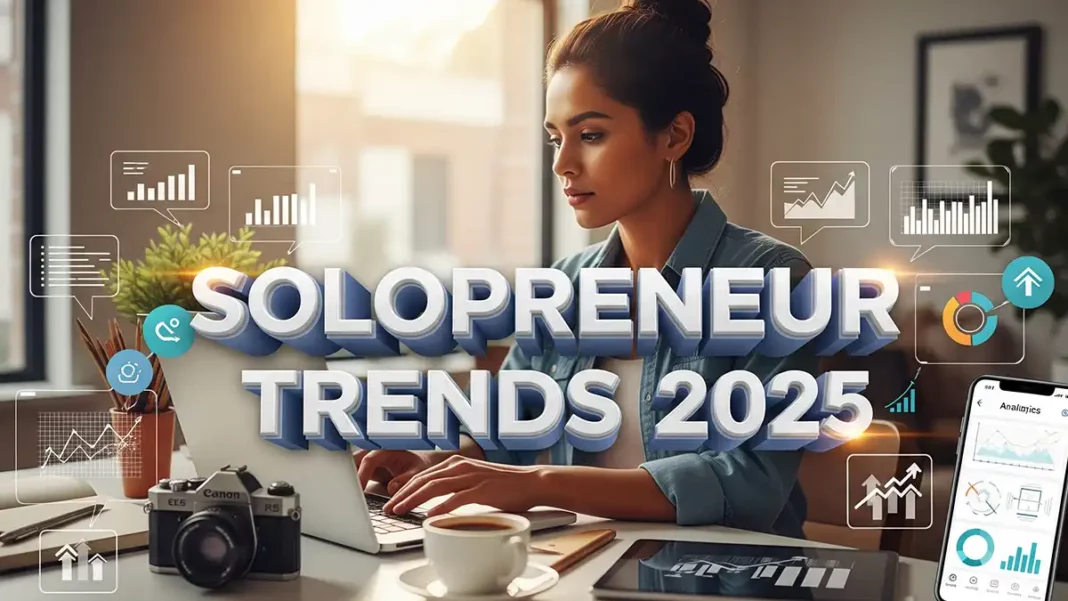 solopreneur trends 2025