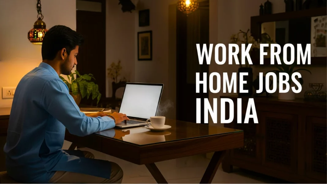 Work from home jobs India