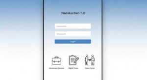 Nadakacheri 5.0 Login: Your Master Key to Instant Government Services
